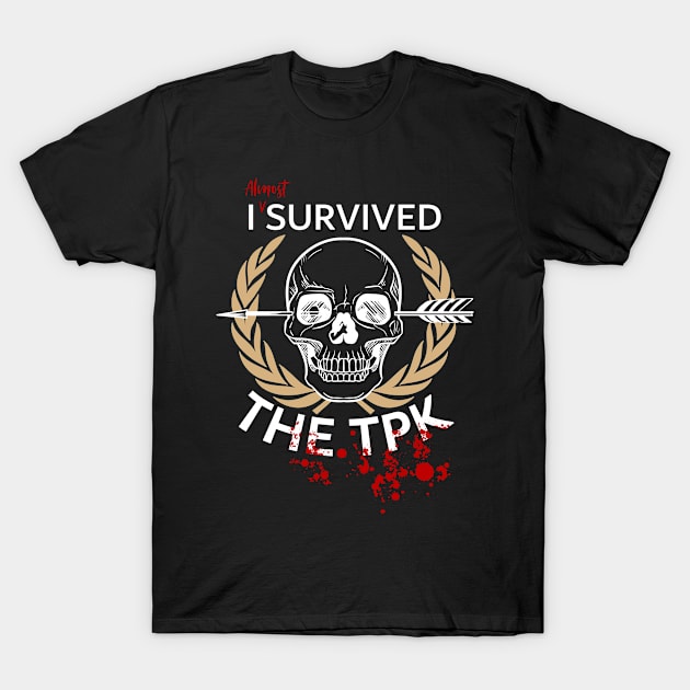 I almost survived the tpk T-Shirt by Milmino